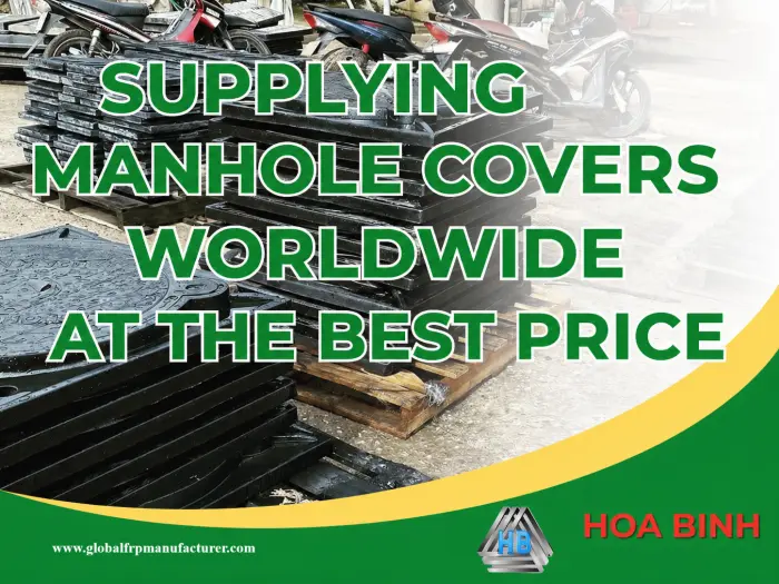 Nhận thi công nắp hố ga toàn quốc giá tốt